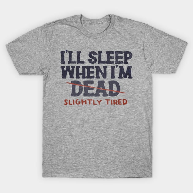 Slightly Tired T-Shirt by kg07_shirts